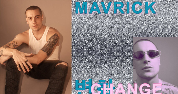 mavrick music, Nöje, musiknyheter 2018, mavrick, mavrick change